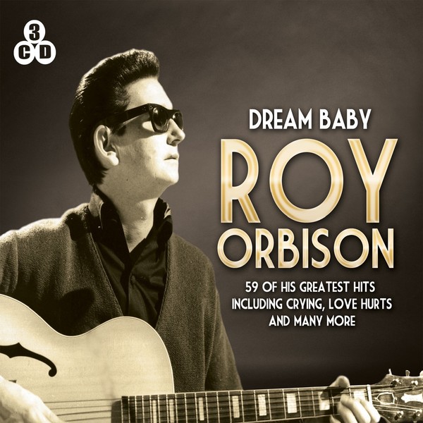 Roy Orbison - Dream Baby (3CD) (2013)