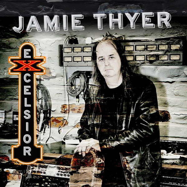 Jamie Thyer - Excelsior! (2020)